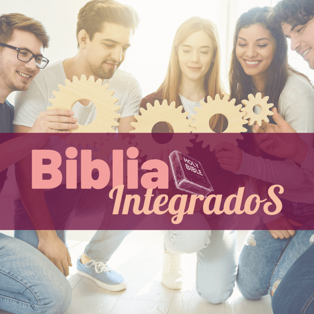 Integrados a la Biblia