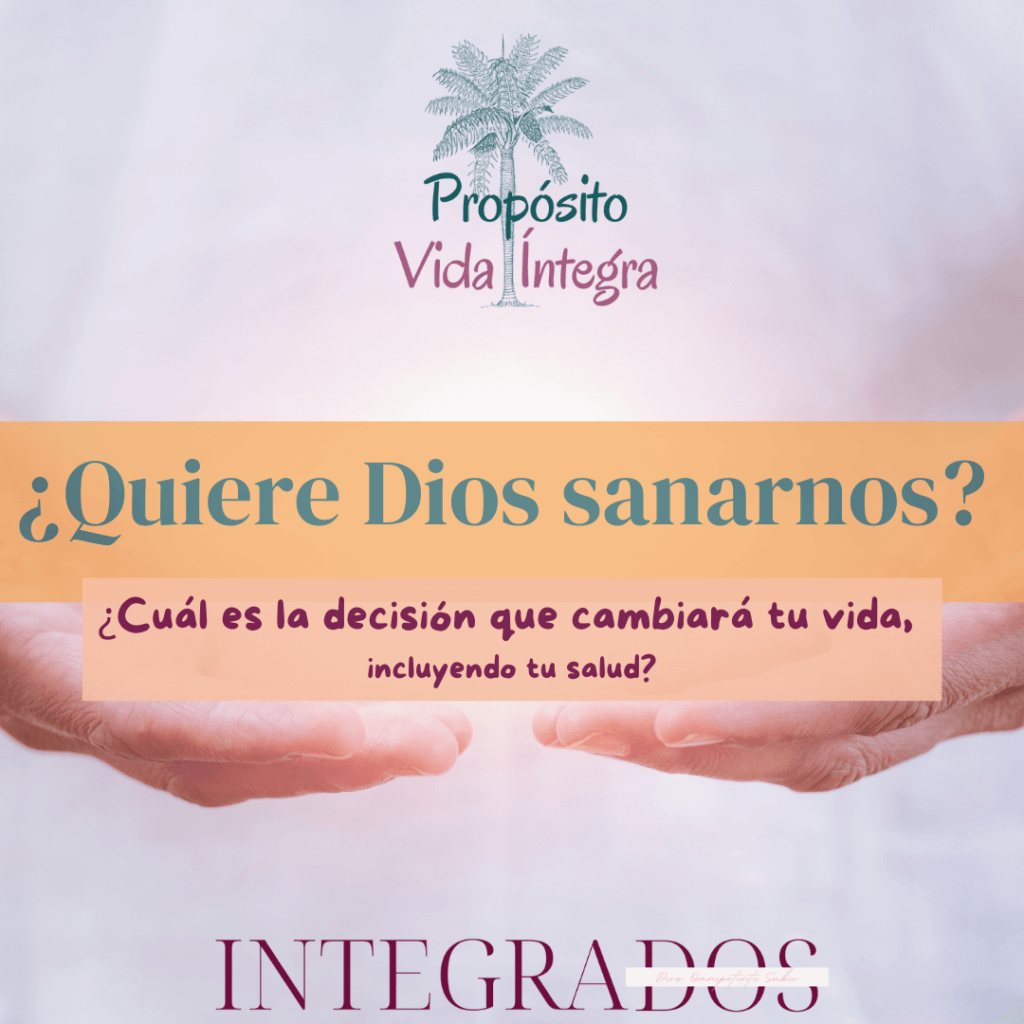 Dios quiere que vivamos en salud